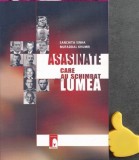 Asasinate care au schimbat lumea Sanchita Sinha, Mufaddal Khumri