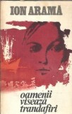 Oamenii viseaza trandafiri - Ion Arama