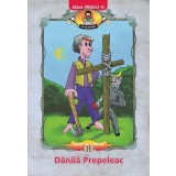 Dănilă Prepeleac - Paperback - Ionel Nedelcu - Paralela 45