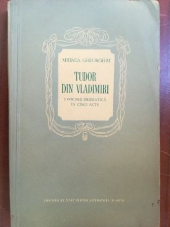 Tudor din Vladimiri- Mihnea Gheorghiu