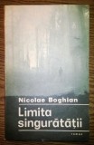Nicolae Boghian - Limita singuratatii
