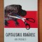 CAPITALISMUL ROMANESC UN PROIECT de DINU PATRICIU SI HORIA RUSU