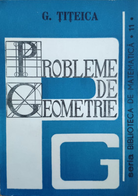 Probleme De Geometrie - G. Titeica ,557916 foto