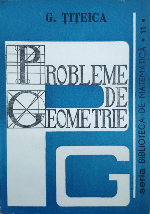 Probleme De Geometrie - G. Titeica ,557916