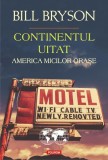 Continentul uitat. America micilor orașe - Paperback brosat - Bill Bryson - Polirom