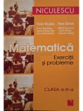 Victor Nicolae - Matematica. Exercitii si probleme. Clasa a IX-a (Editia: 2009)