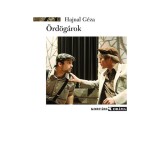&Ouml;rd&ouml;g&aacute;rok - Hajnal G&eacute;za