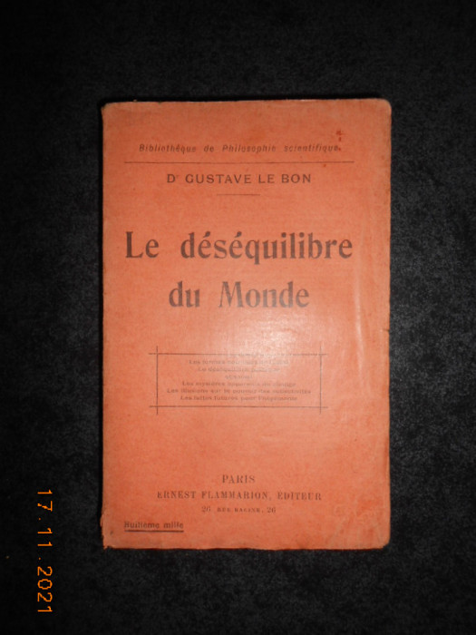 Dr. GUSTAVE LE BON - LE DESEQUILIBRE DU MONDE (1925)