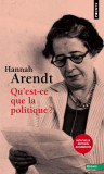 Qu&#039;est-ce que la politique? | Hannah Arendt