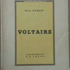 Voltaire (Will Durant) – volum semnat Dan Hatmanu – in romaneste de N. D. Cocea