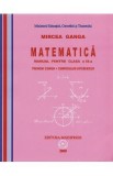 Matematica - Clasa 9 - Trunchi comun + Curriculum diferentiat - Manual - Mircea Ganga