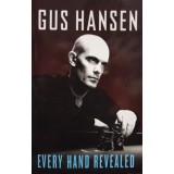 Gus Hansen - Every hand revealed (Editia: 2008)