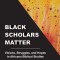 Black Scholars Matter: Visions, Struggles, and Hopes in Africana Biblical Studies