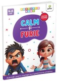 Calm și furie - Paperback brosat - Gama