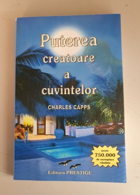 Puterea creatoare a cuvintelor - Charles Capps foto