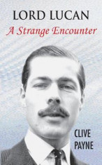 Lord Lucan - A Strange Encounter foto