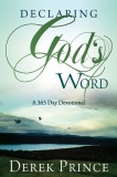 Declaring God&#039;s Word: A 365-Day Devotional