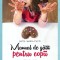 Manual De Gatit Pentru Copii, Nicol Maria Pucci - Editura Paralela 45