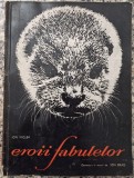 Eroii fabulelor - Ion Miclea, Ion Brad