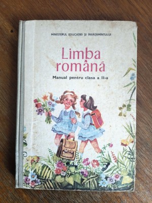 Manual de Limba Romana pentru cl. a II-a , 1987 / R3P5F foto