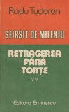 RADU TUDORAN - RETRAGEREA FARA TORTE