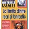 La limita dintre real si fantastic (Editia: 1998)