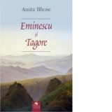 Eminescu si Tagore - Amita Bhose