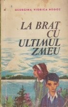 La Brat cu Ultimul Zmeu foto