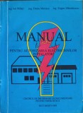 Manual Autorizare Electricieni Instalatori Ion Mihai, Dorin Merisca, Eugen Manzarescu - 1995