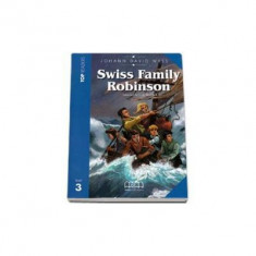 Swiss Family Robinson retold Readers pack with CD - level 3 (David Johann Wyss) - H. Q Mitchell