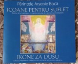 Pr. Arsenie BOCA. Icoane pentru suflet