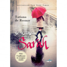 Se Numea Sarah - Tatiana De Rosnay. Reeditare foto