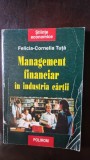 Management financiar in industria cartii - Felicia-Corneliu Tuta