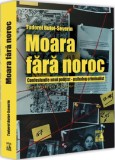 Moara fara noroc - Tudorel Butoi-Severin