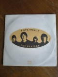 Vinil, The Beatles - Love Songs dublu LP, stare buna , Balkanton, 1977 / R4F