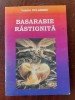 Basarabie rastignita- Valeriu Dulgheru