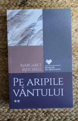 PE ARIPILE VANTULUI-MARGARET MITCHELL , VOL II foto