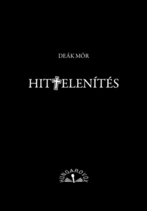 Hittelen&iacute;t&eacute;s - De&aacute;k M&oacute;r