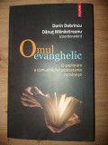 Omul evanghelic- Dorin Dobrincu, Danut Manastireanu