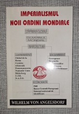 Wilhelm Von Angelsdorf - Imperialismul noii ordini mondiale