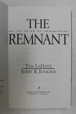 THE REMNANT - ON THE BRINK OF ARMAGEDDON by TIM LAHAYE and JERRY B. JENKINS , 2002 foto