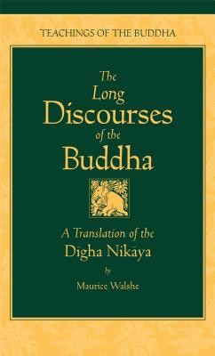 The Long Discourses of the Buddha: A Translation of the Digha Nikaya foto