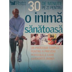 30 DE MINUTE PE ZI PENTRU O INIMA SANATOASA