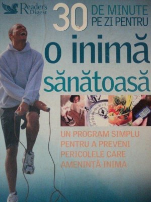 30 DE MINUTE PE ZI PENTRU O INIMA SANATOASA foto