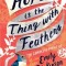 Hope Is the Thing with Feathers: The Complete Poems of Emily Dickinson