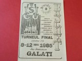 Program -Turneul Final de Baschet - Galati - div.B tineret 1985