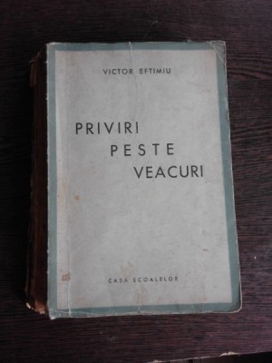 PRIVIRI PESTE VEACURI - VICTOR EFTIMIU foto