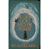 Girl Goes into the Forest