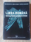 Grigore Br&acirc;ncuș; Adriana Ionescu; Manuela Saramandu - Limba rom&acirc;nă - manual pentru studenții străini (anul pregătitor, sem. I)
