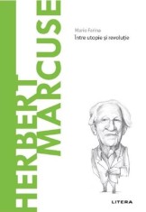 Descopera filosofia. Herbert Marcuse - Mario Farina - Litera
